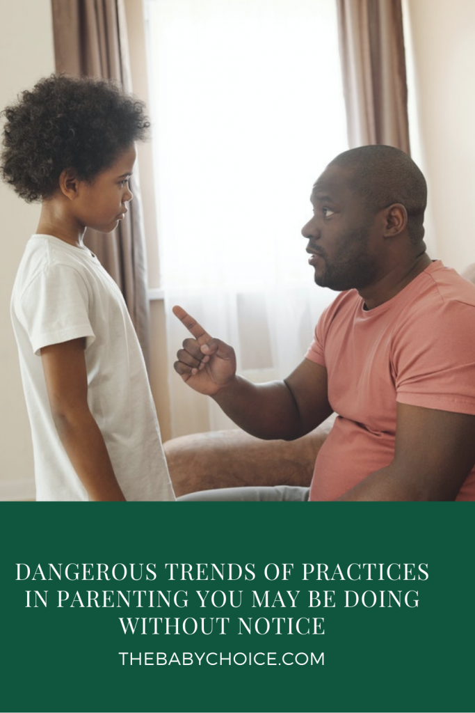 Dangerous trends of practices in parenting you may be doing without notice 15